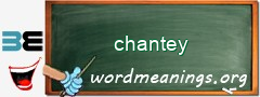 WordMeaning blackboard for chantey